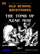 A2 The Tomb of Azar Mor