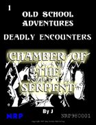 Deadly Encounters 1: Chamber of the Serpent