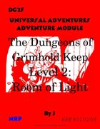 DG2f The Dungeons of Grimhold Keep, Level 2: Room of Light
