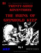 B1 The Ruins of Grimhold Keep