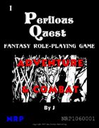 Perilous Quest 1: Adventure & Combat