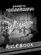 Gangs of the Undercity Core Rulebook Free Version