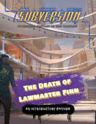 The Death of Lawmaster Finn