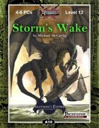 A18: Storm's Wake, Saatman's Empire (2 of 4)