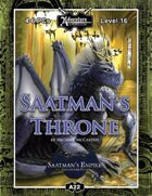 A22: Saatman's Throne, Saatman's Empire (4 of 4)