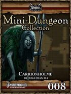 Mini-Dungeon #008: Carrionholme
