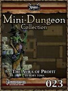 Mini-Dungeon #023: The Aura of Profit