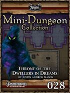 Mini-Dungeon #028: Throne of the Dwellers in Dreams