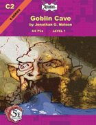 (5E) C02: Goblin Cave