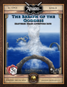 (5E) Shattered Heart Adventure Path #3: Breath of the Goddess (Fantasy Grounds)