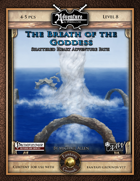 Shattered Heart Adventure Path #3: The Breath of the Goddess (Fantasy Grounds)