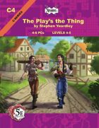 (5E) C04: The Play's the Thing