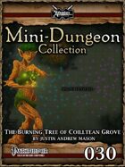 Mini-Dungeon #030: The Burning Tree of Coilltean Grove