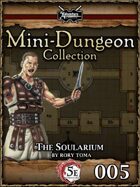 5E Mini-Dungeon #005: The Soularium