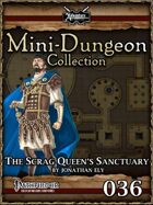 Mini-Dungeon #036: The Scrag Queen's Sanctuary