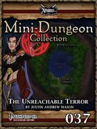 Mini-Dungeon #037: The Unreachable Terror