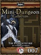 5E Mini-Dungeon #007: The Pententieyrie