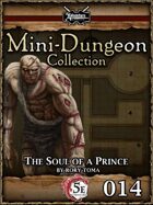 5E Mini-Dungeon #014: The Soul of a Prince