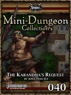 Mini-Dungeon #040: The Kabandha's Request