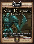 Mini-Dungeon #003: Shrine of the Earth Barons (Fantasy Grounds)