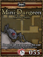 5E Mini-Dungeon #055: Chrome Devils of the Swamp
