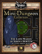 5E Mini-Dungeon #024: The Lapis Maiden of Serena Hortum (Fantasy Grounds)