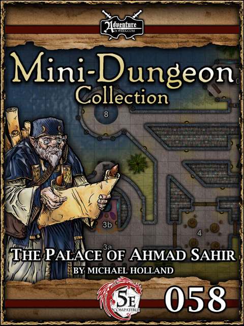 5E Mini-Dungeon #058: The Palace of Ahmad Sahir - AAW Games | 5th ...