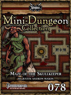 Mini-Dungeon #078: Maze of the Skullkeeper