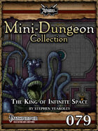 Mini-Dungeon #079: The King of Infinite Space