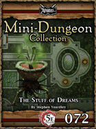5E Mini-Dungeon #072: The Stuff of Dreams