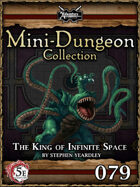 5E Mini-Dungeon #079: The King of Infinite Space