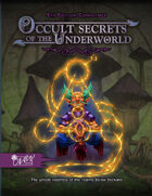 Occult Secrets of the Underworld