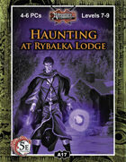 (5E) A17: Haunting at Rybalka Lodge
