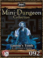 5E Mini-Dungeon #092: Lauron's Tomb
