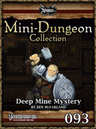 Mini-Dungeon #093: Deep Mine Mystery
