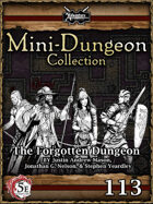 5E Mini-Dungeon #113: The Forgotten Dungeon