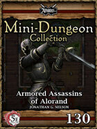 5E Mini-Dungeon #130: Armored Assassins of Alorand