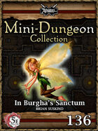 5E Mini-Dungeon #136: In Burgha's Sanctum
