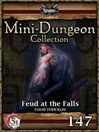 5E Mini-Dungeon #147: Feud at the Falls