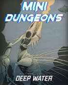 Mini-Dungeon #208: Deep Water
