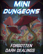 Mini-Dungeons #239: Forgotten Dark Dealings