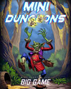 Mini-Dungeons #242: Big Game