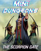 Mini-Dungeons #246: The Scorpion Gate