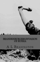 Brandenburgers:Invasion of Russia