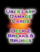 LARP Damage Cards Breaks and Bruises