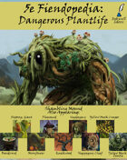 5e Fiendopedia: Dangerous Plantlife