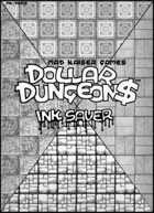 DOLLAR DUNGEON$-Ink Saver