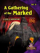 A Gathering of the Marked (DCC RPG)