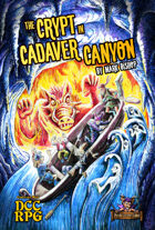 The Crypt in Cadaver Canyon (DCC)