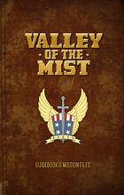 Valley of the Mist - for Airship Daedalus RPG